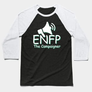 ENFP The Campaigner MBTI types 8D Myers Briggs personality gift with icon Baseball T-Shirt